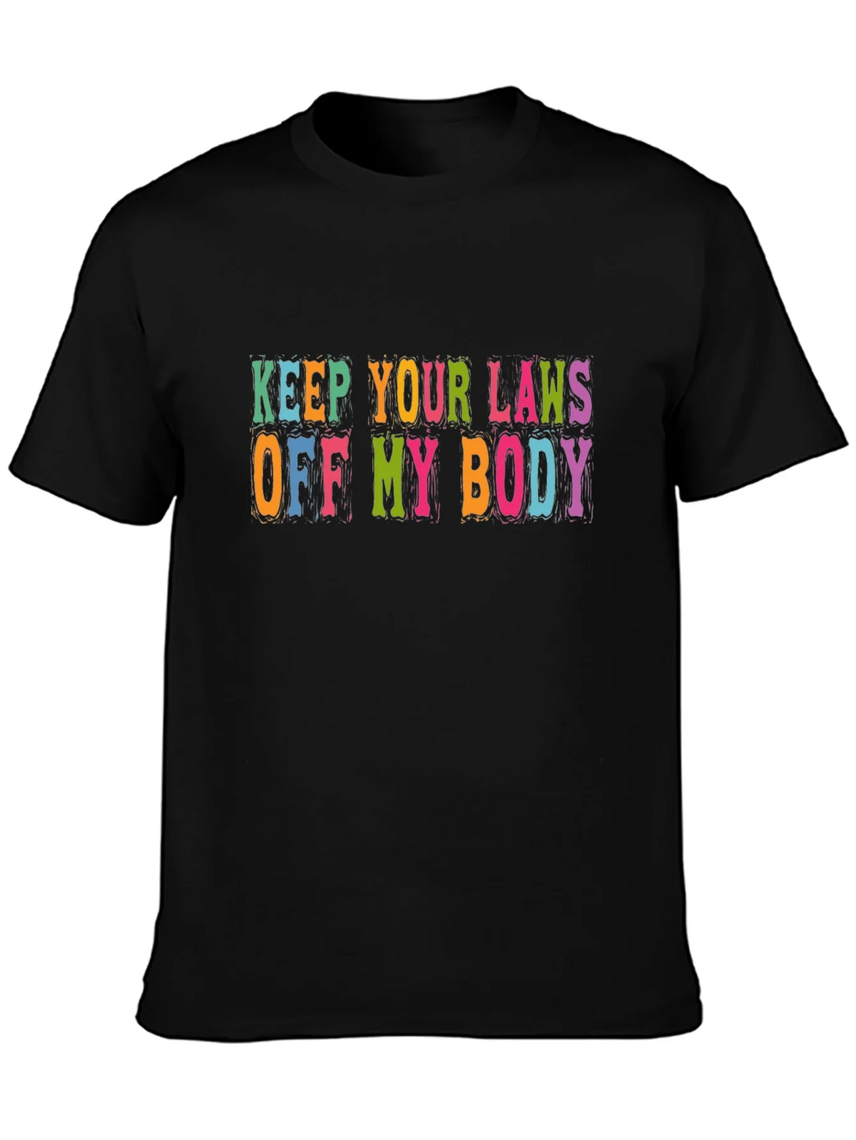 Keep Your Laws Off My Body Graphic Tee product image 3