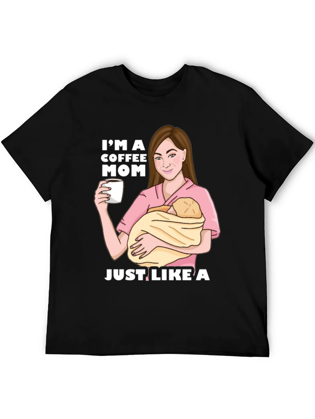 Im a Coffee Mom T-Shirt product image 3