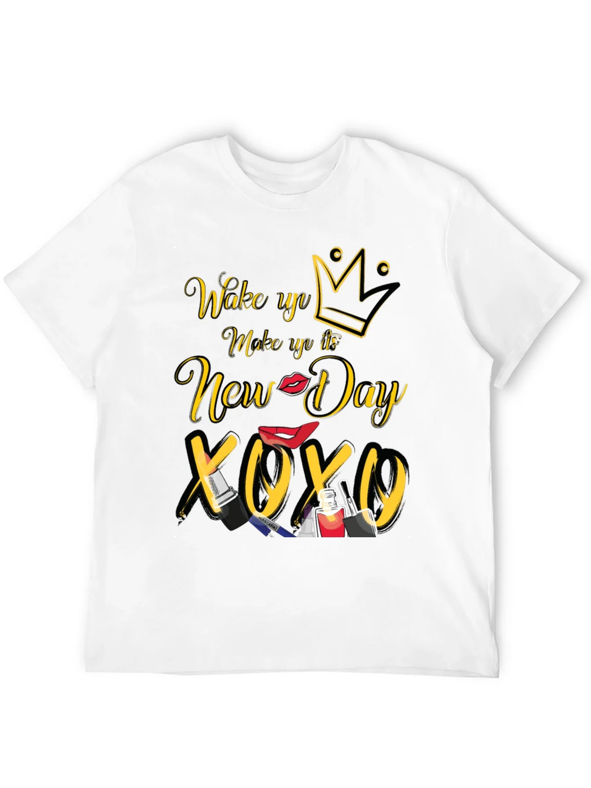 Wake Up Make Up New Day T-Shirt product image 11