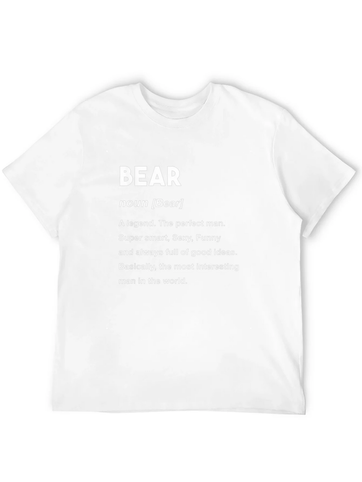 Bear Definition T-Shirt - Perfect Man Legend Funny Smart product image 11