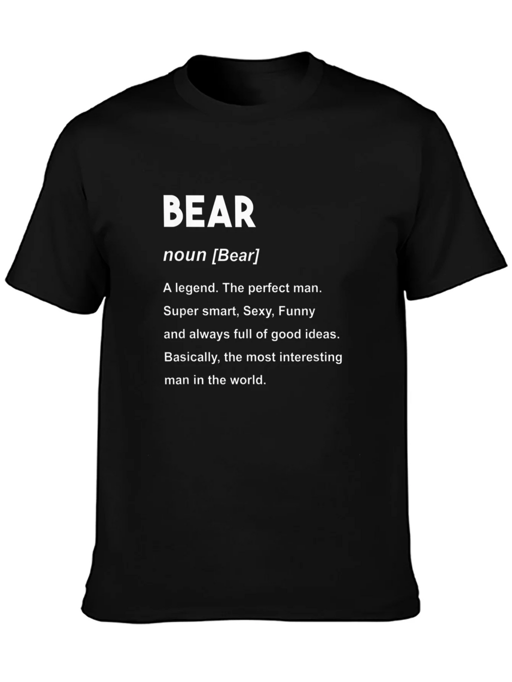Bear Definition T-Shirt - Perfect Man Legend Funny Smart product image 3