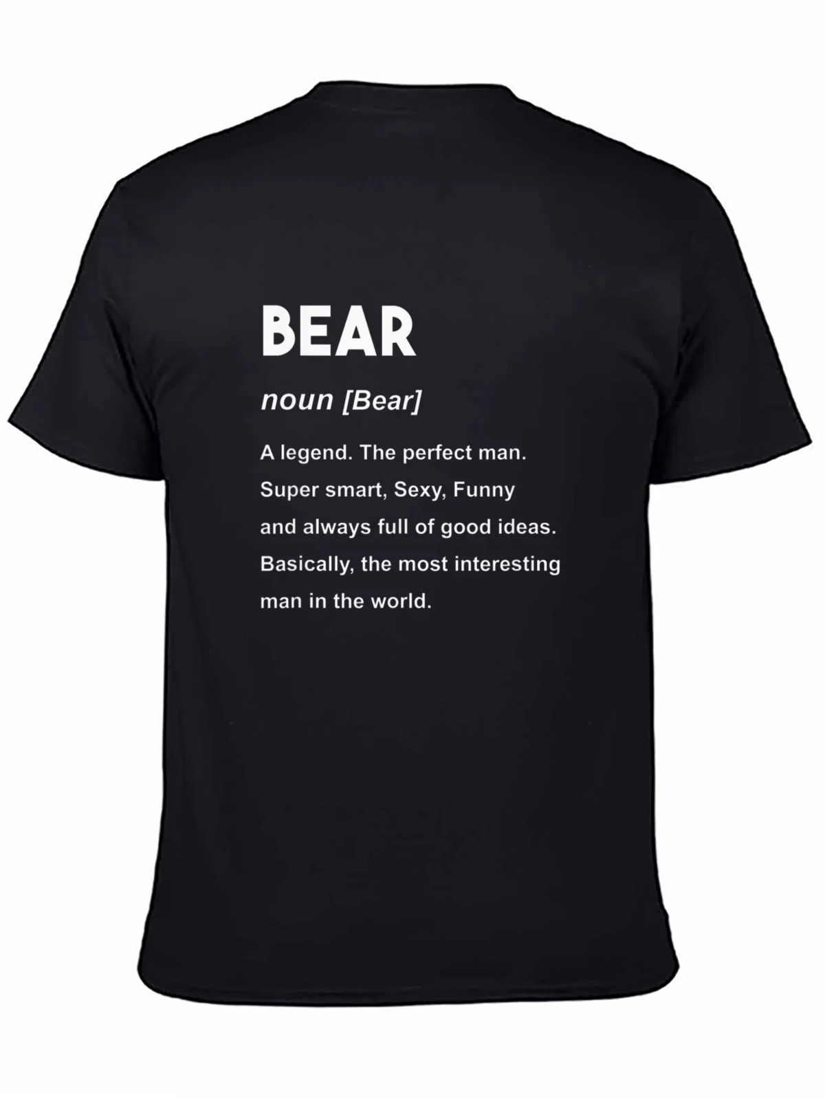 Bear Definition T-Shirt - Perfect Man Legend Funny Smart product image 4