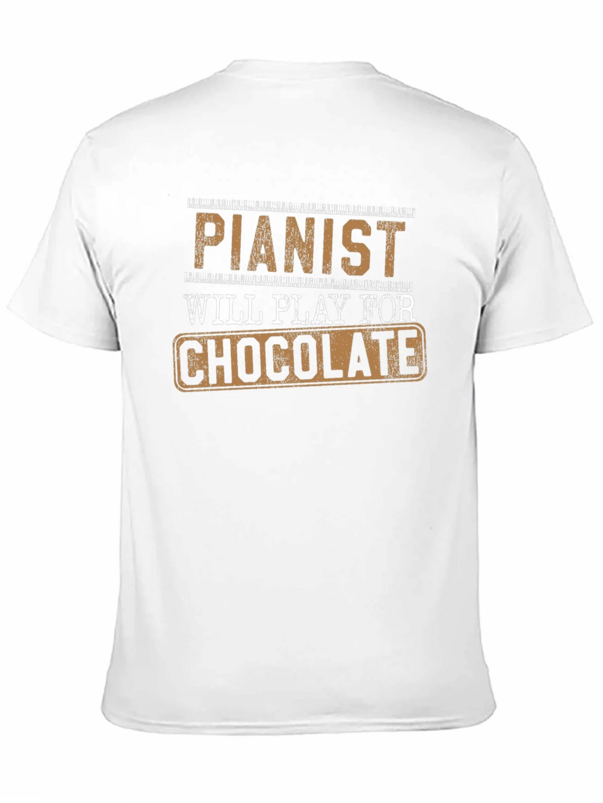 Pianist Will Play For Chocolate Novelty T-Shirt product image 10