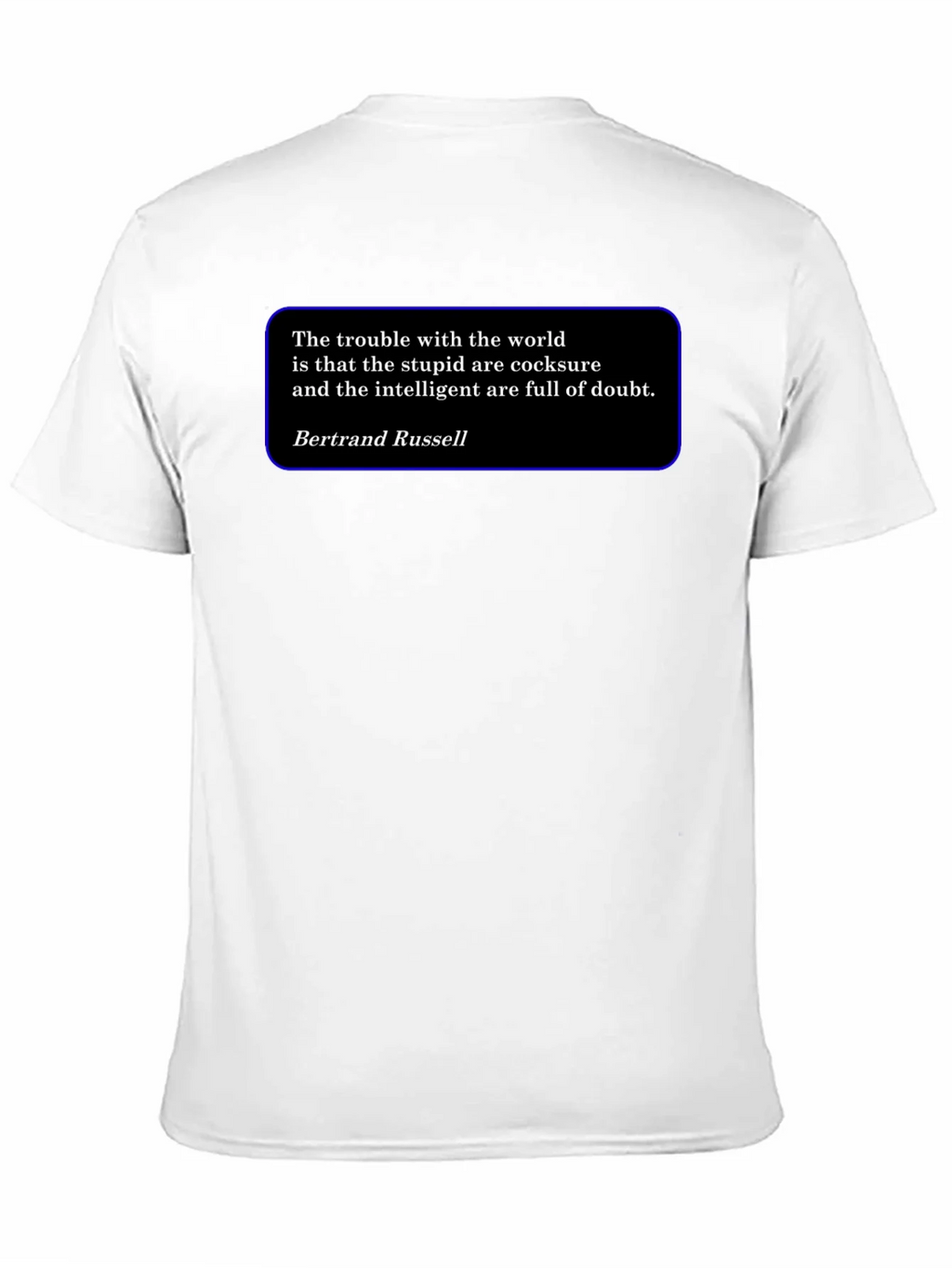 Intellectual T-Shirt - Bertrand Russell Quote product image 9