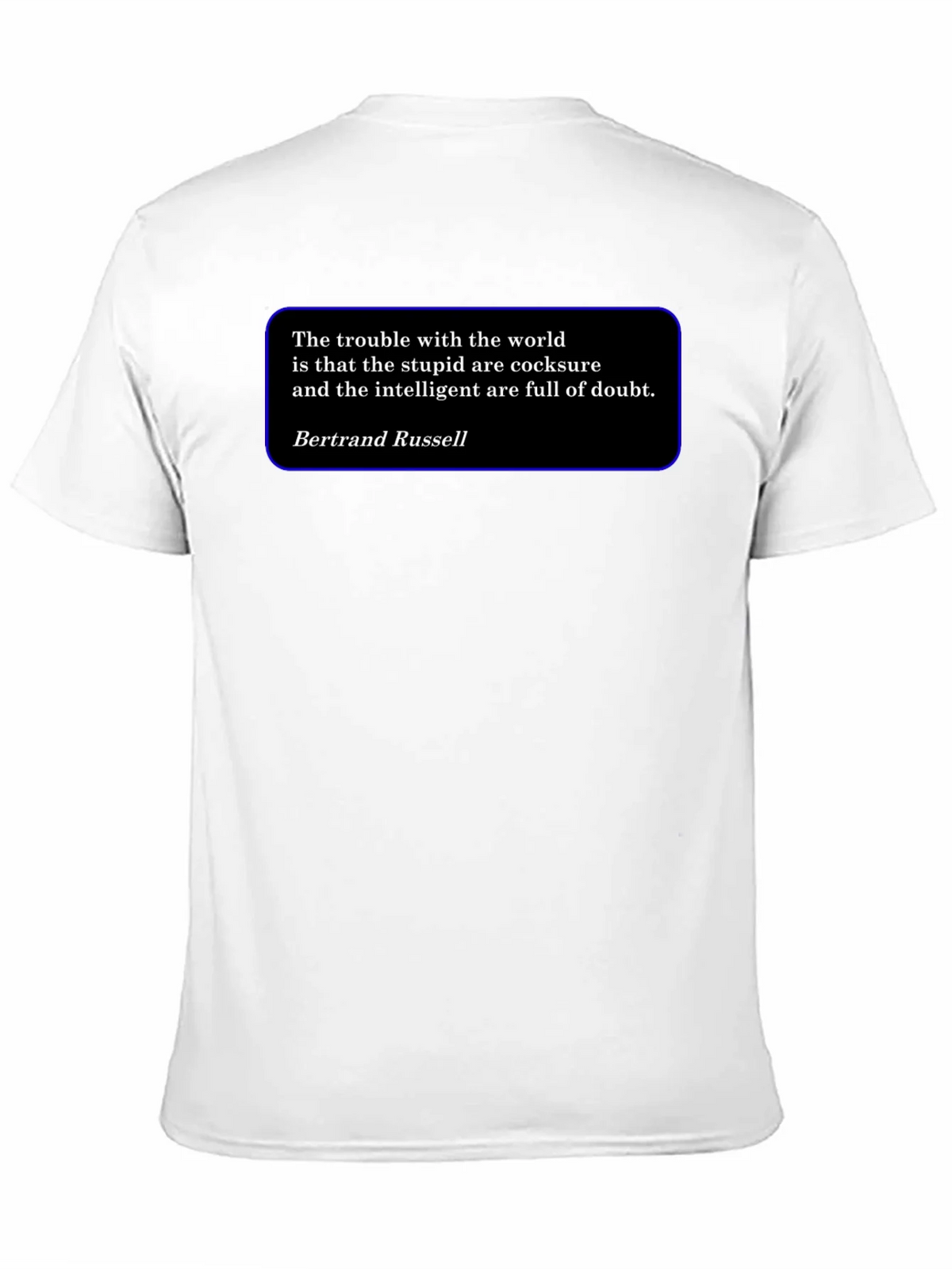 Intellectual T-Shirt - Bertrand Russell Quote product image 9