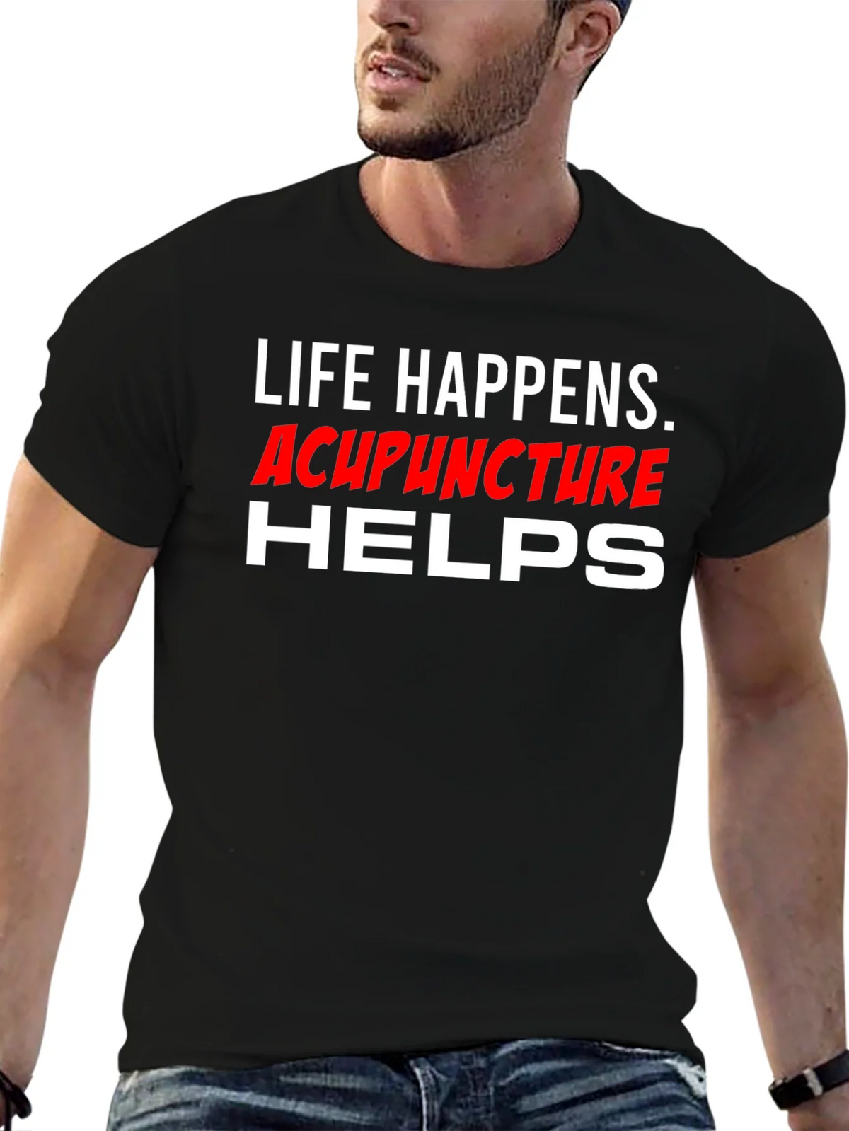 Life Happens Acupuncture Helps T-Shirt product image 4