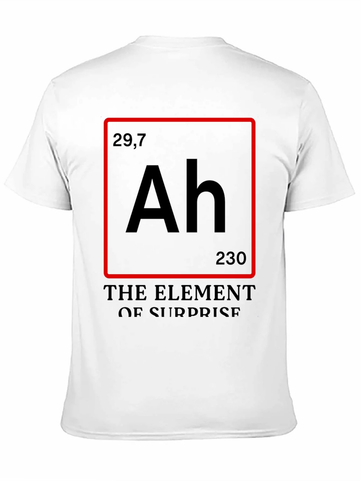 Element of Surprise T-Shirt - Funny Chemistry Tee product image 10