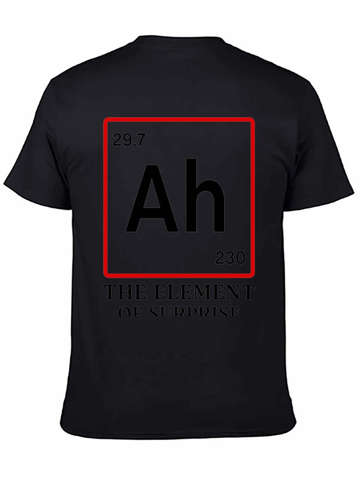Element of Surprise T-Shirt - Funny Chemistry Tee product image 4