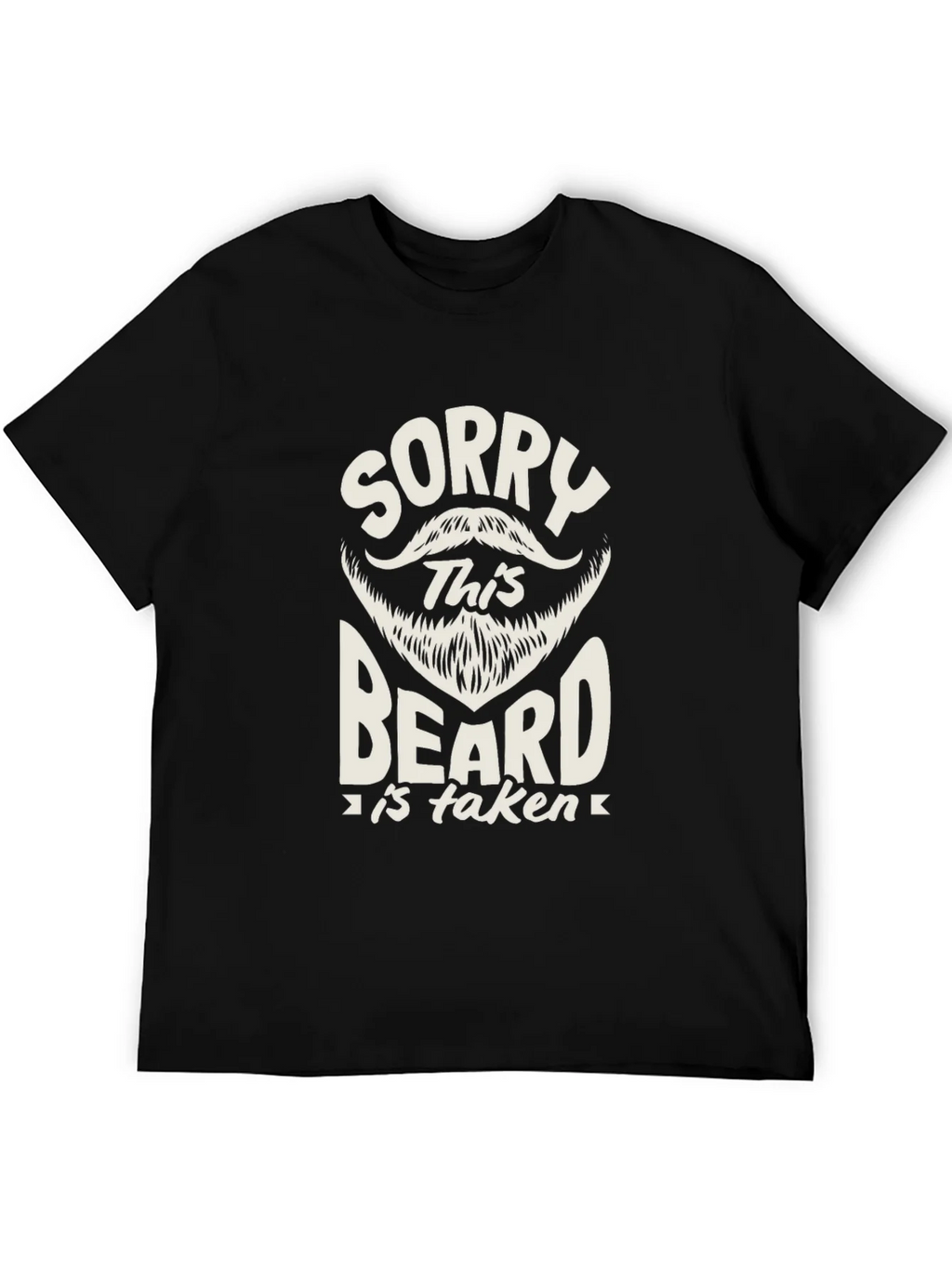 Sorry This Beard is Taken Black T-Shirt product image 5