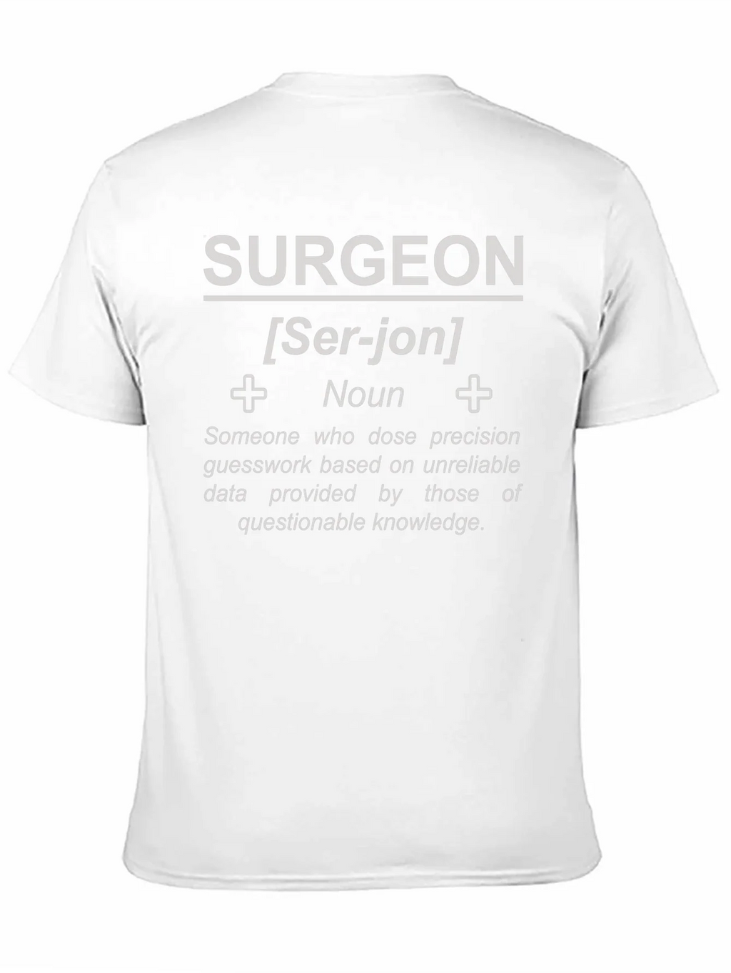 Surgeon Definition T-Shirt - Funny Medical Gift product image 10
