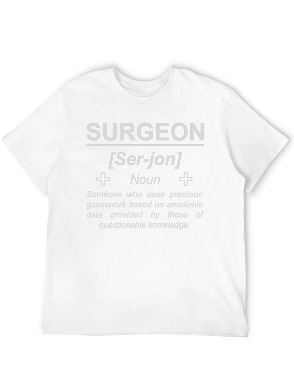 Surgeon Definition T-Shirt - Funny Medical Gift product image 11