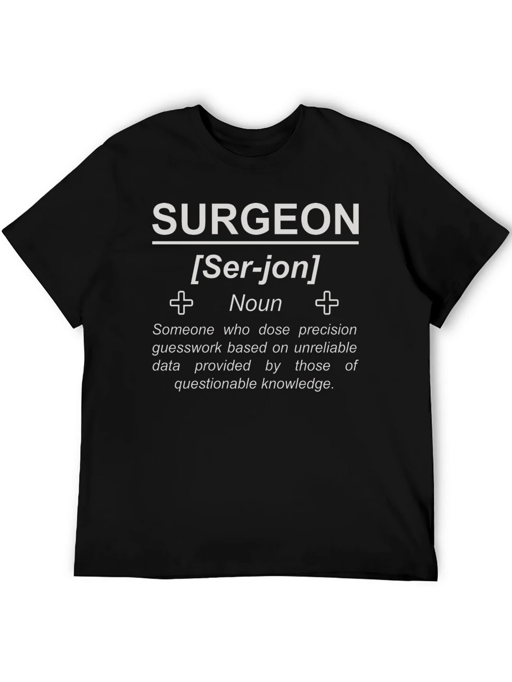 Surgeon Definition T-Shirt - Funny Medical Gift product image 5