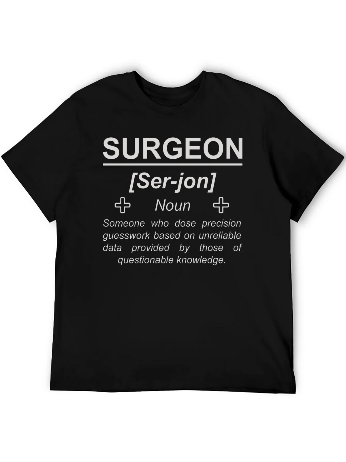 Surgeon Definition T-Shirt - Funny Medical Gift product image 5
