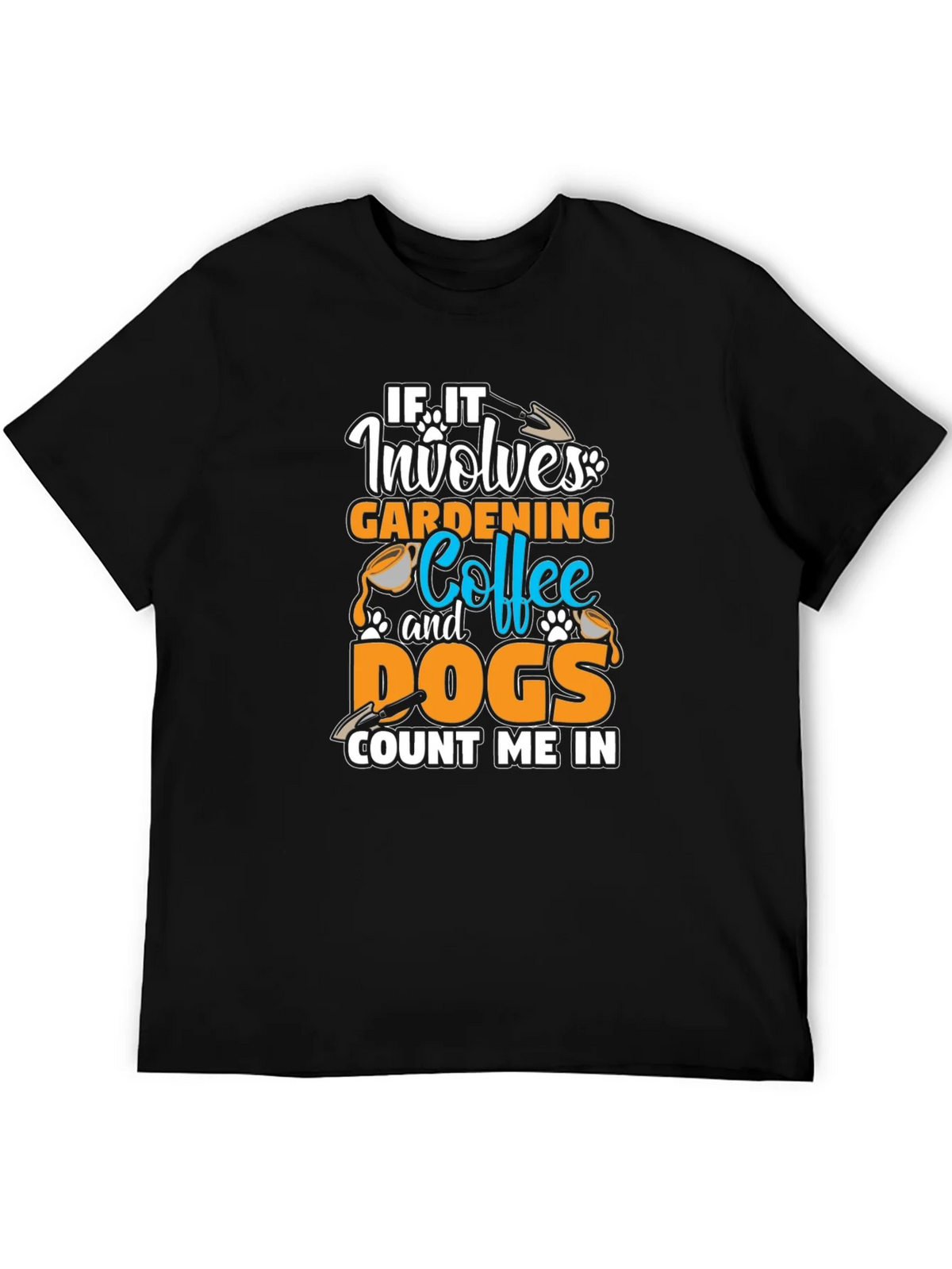 Gardening Coffee Dogs T-Shirt - Count Me In Tee product image 5