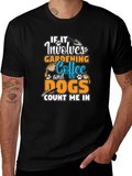 Gardening Coffee Dogs T-Shirt - Count Me In Tee product image 1