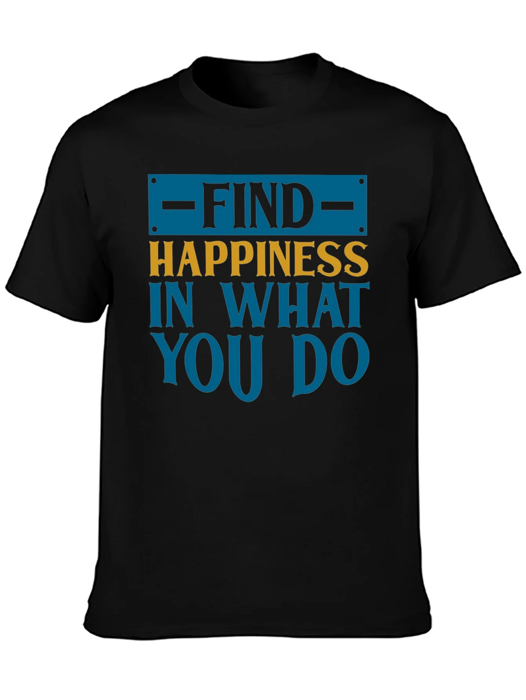 Find Happiness T-Shirt - Motivational Tee product image 2