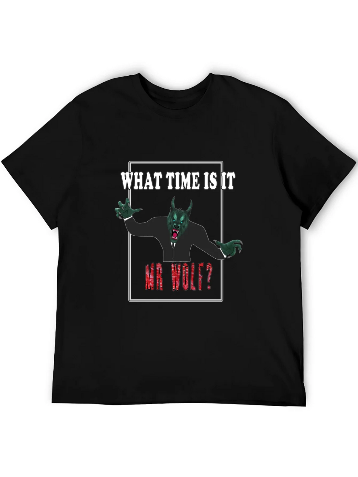 What Time Is It Mr. Wolf? Funny Graphic Tee product image 5