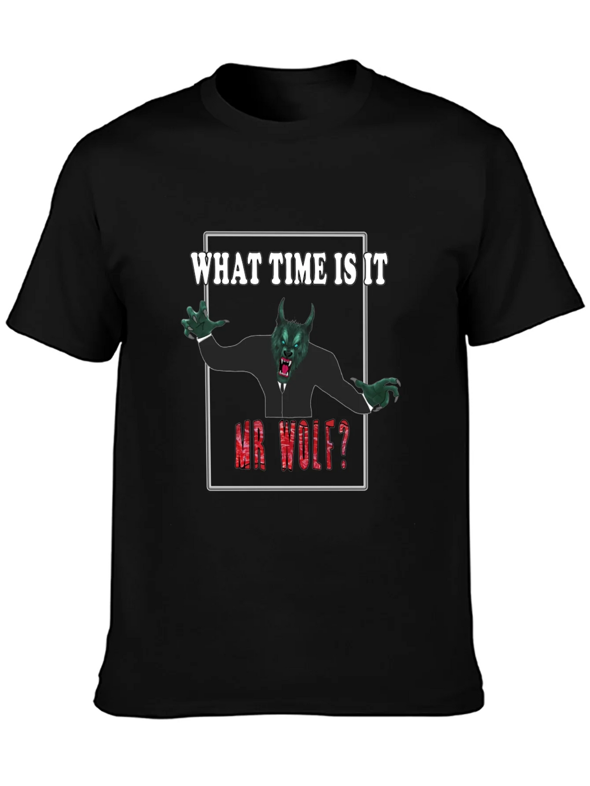What Time Is It Mr. Wolf? Funny Graphic Tee product image 3