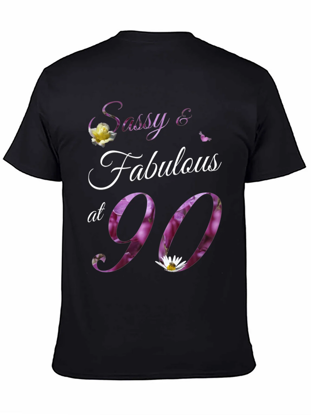 Sassy & Fabulous at 90 Floral Birthday T-Shirt product image 4