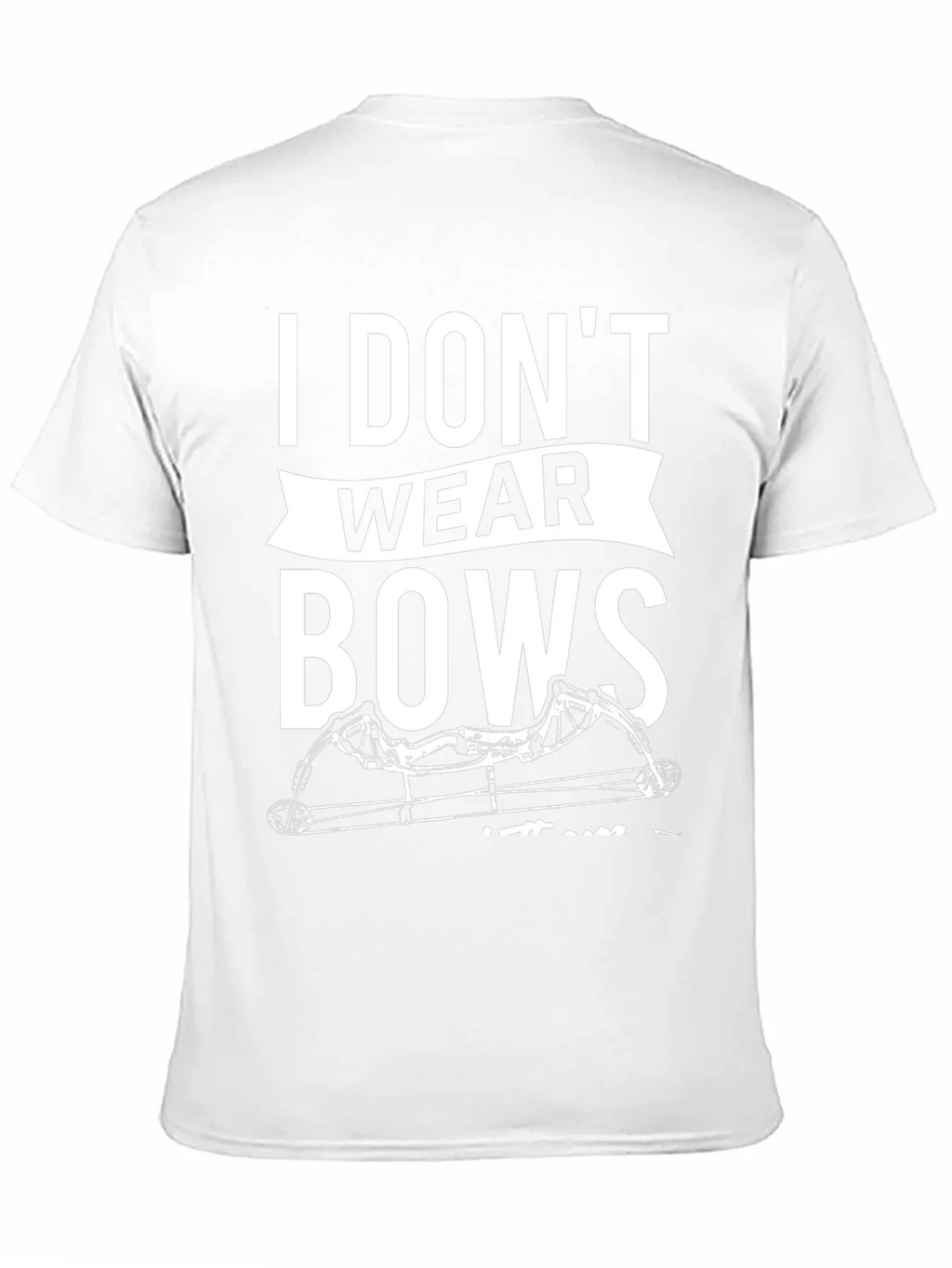 I Dont Wear Bows Mens T-Shirt product image 10