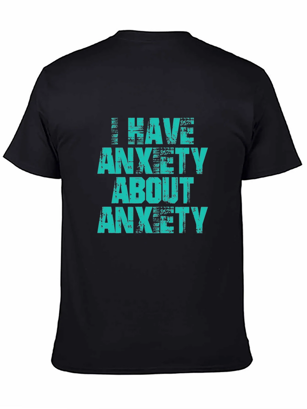 Anxiety Tee - I have about T-shirt product image 4