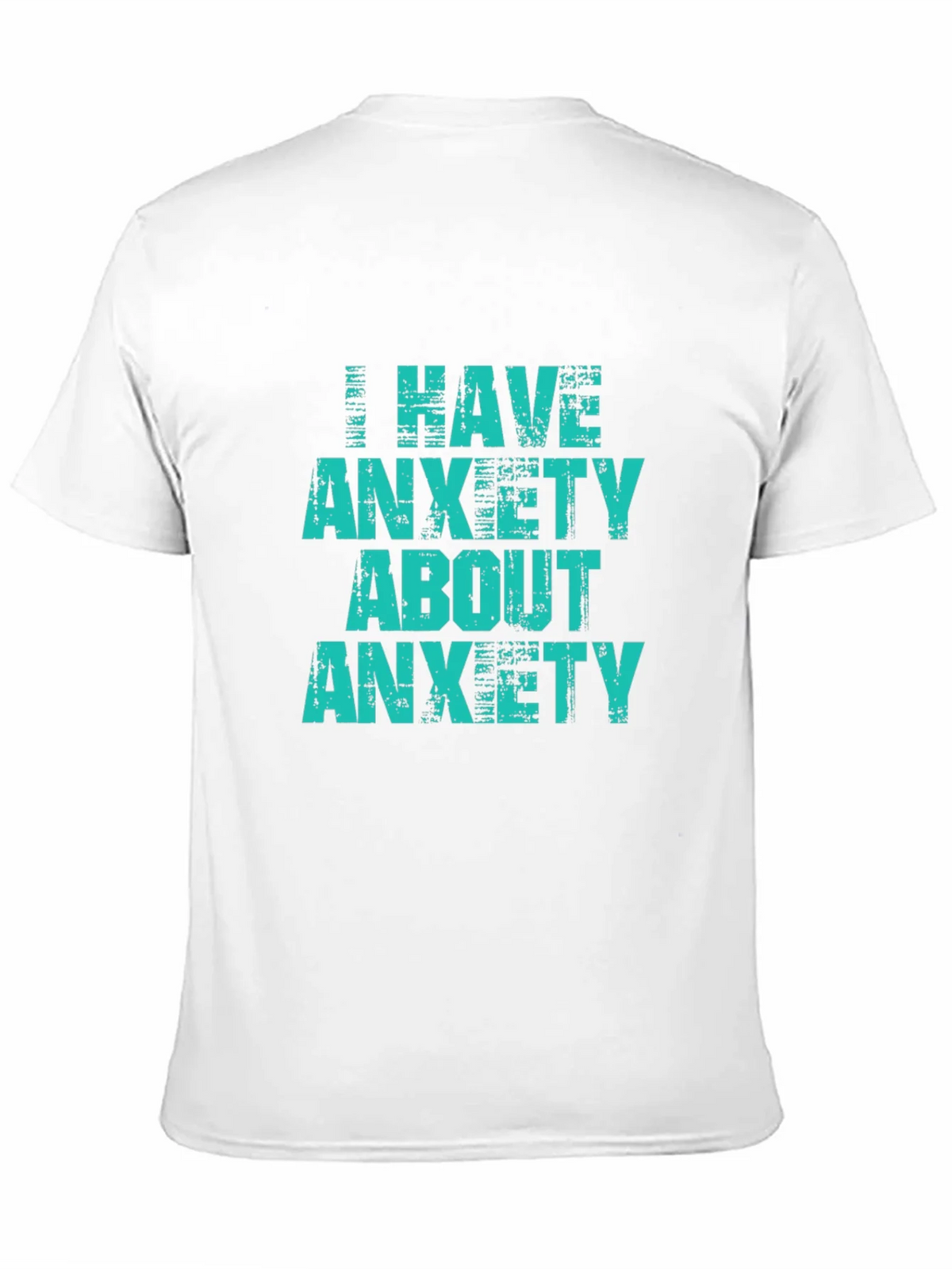 Anxiety Tee - I have about T-shirt product image 10