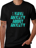 Anxiety Tee - I have about T-shirt product image 1