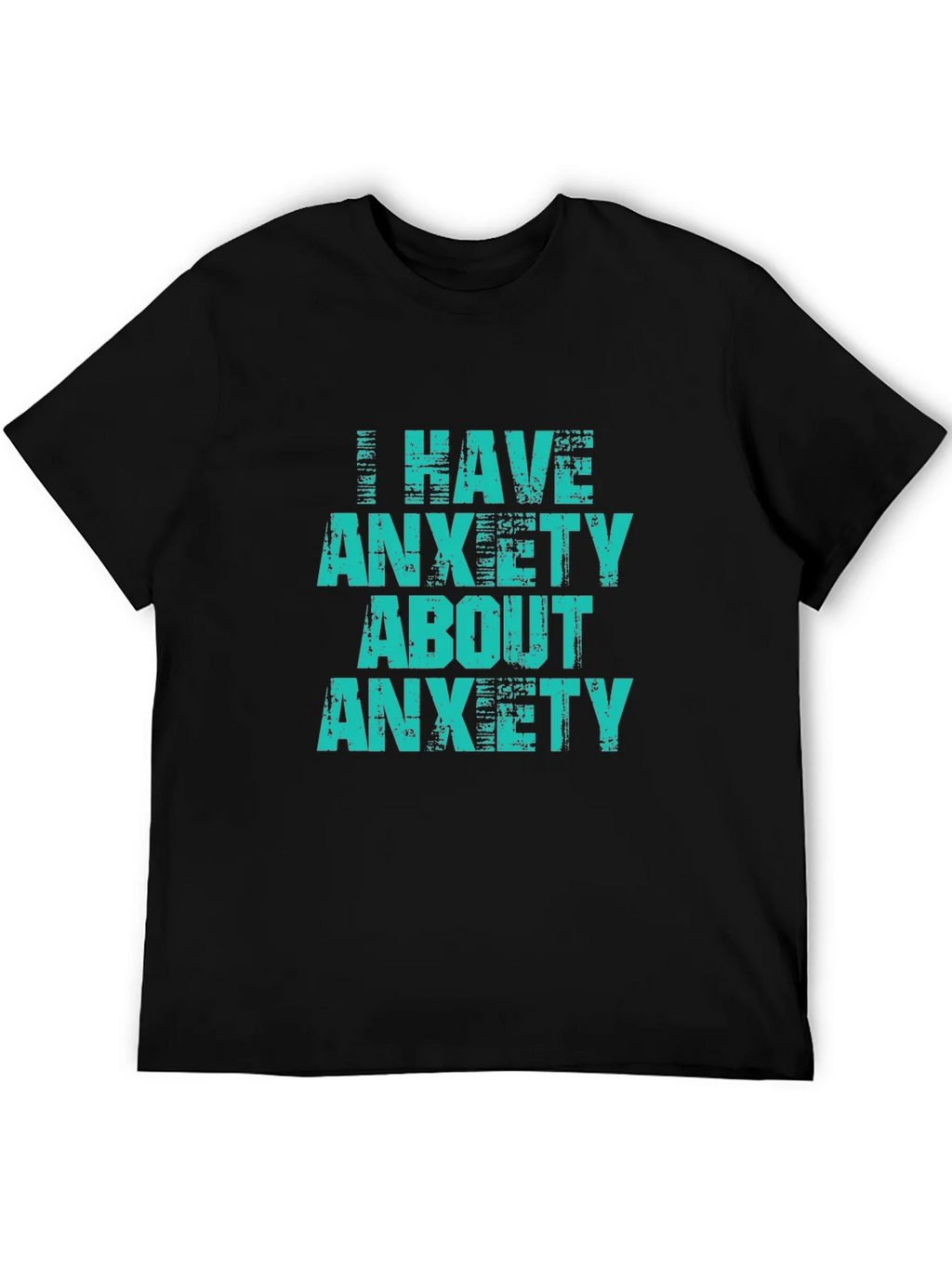 Anxiety Tee - I have about T-shirt product image 5