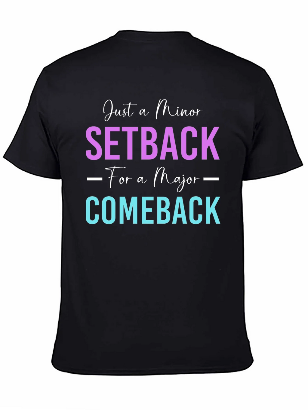 Minor Setback Major Comeback Graphic Tee product image 4