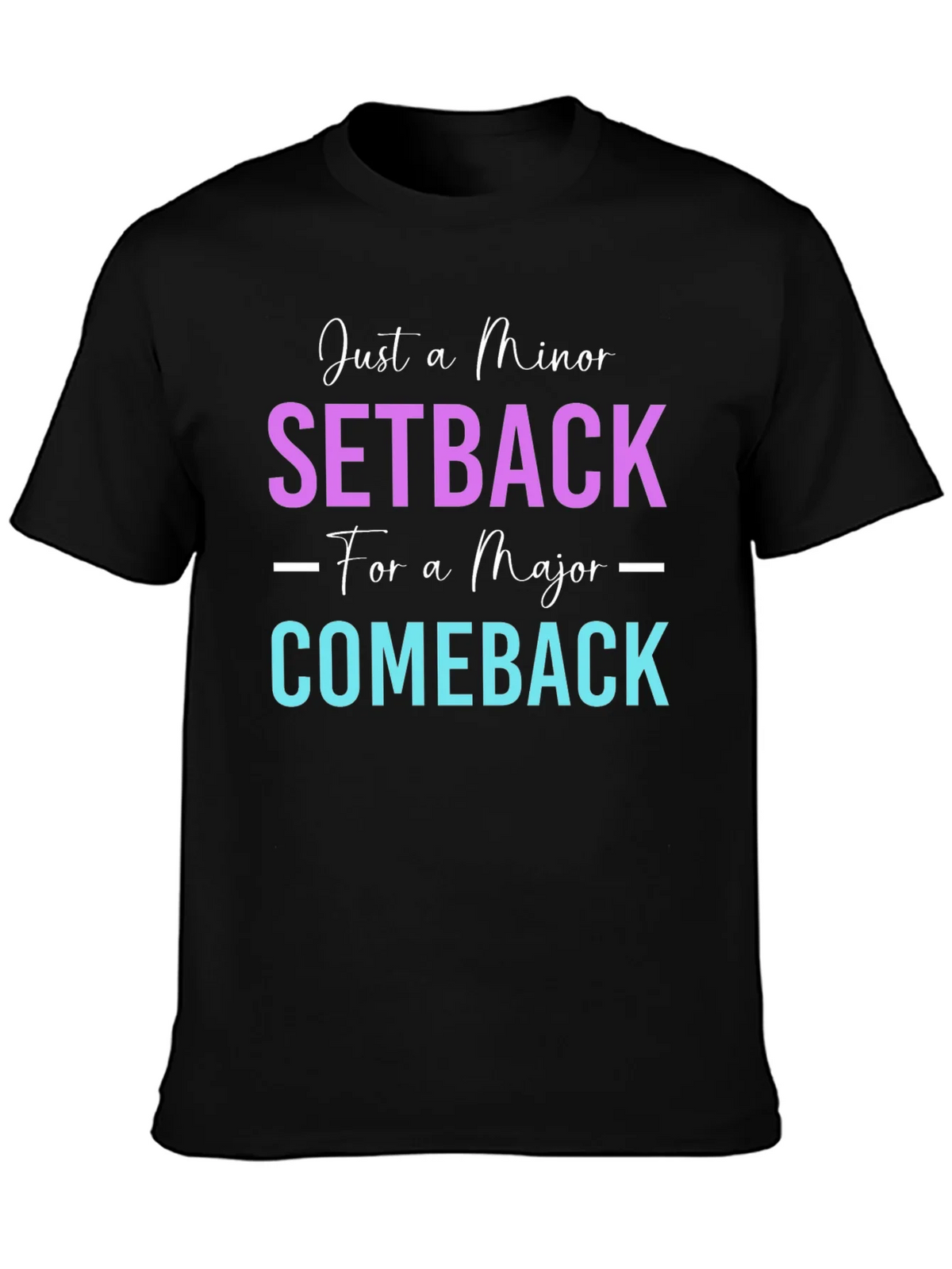 Minor Setback Major Comeback Graphic Tee product image 3