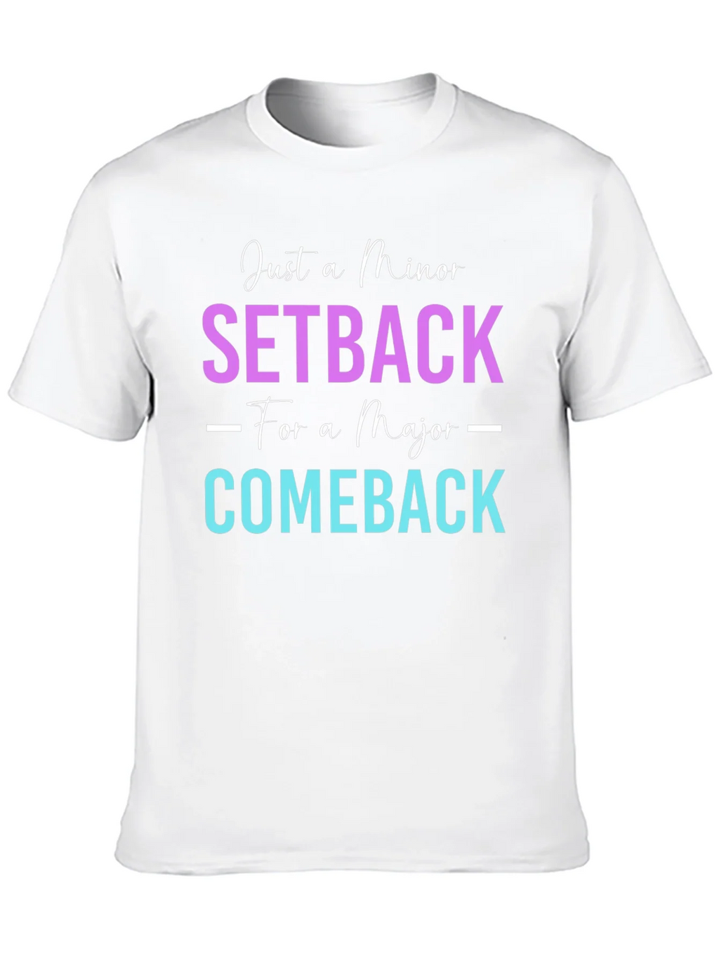 Minor Setback Major Comeback Graphic Tee product image 9