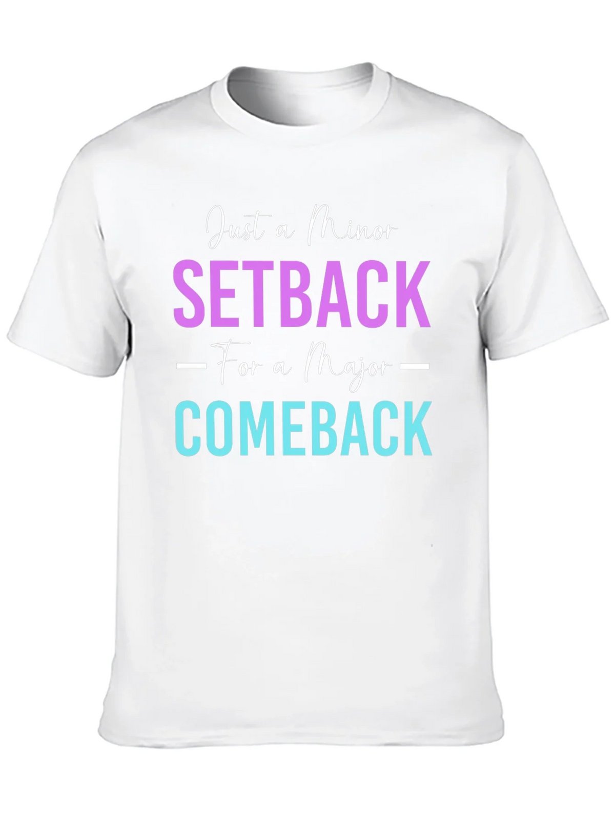 Minor Setback Major Comeback Graphic Tee product image 9