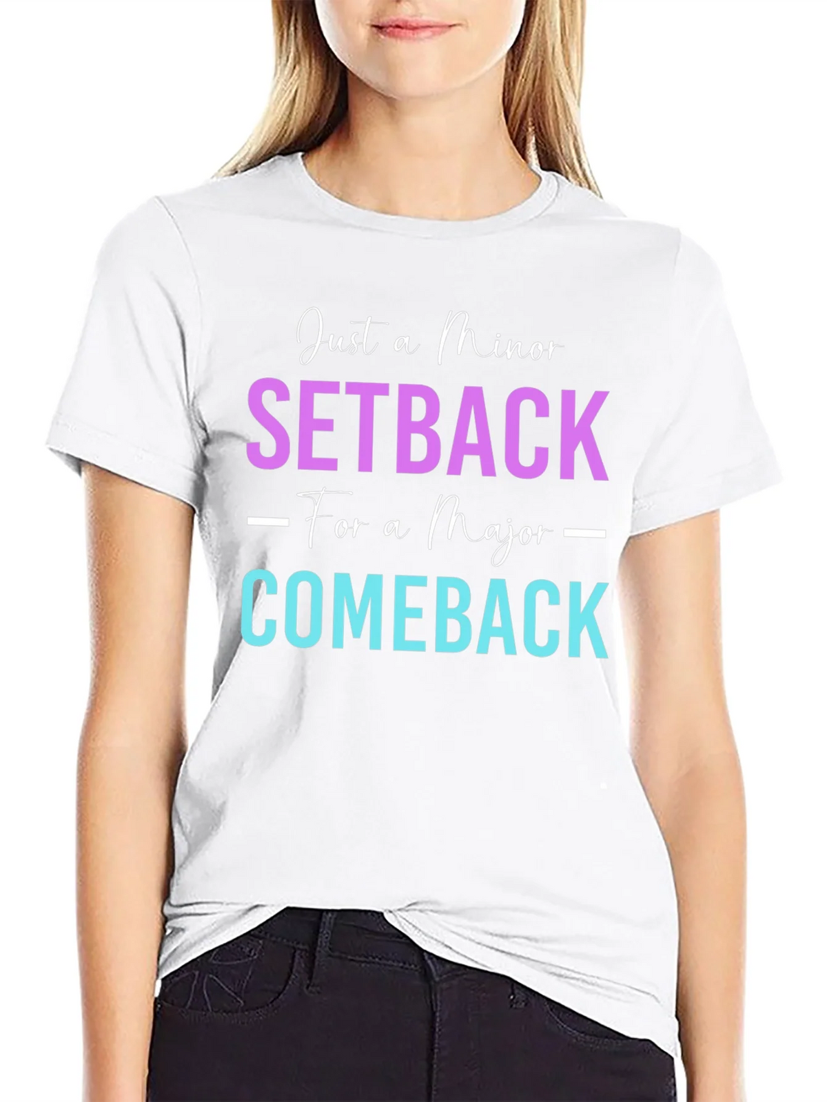 Minor Setback Major Comeback Graphic Tee product image 8