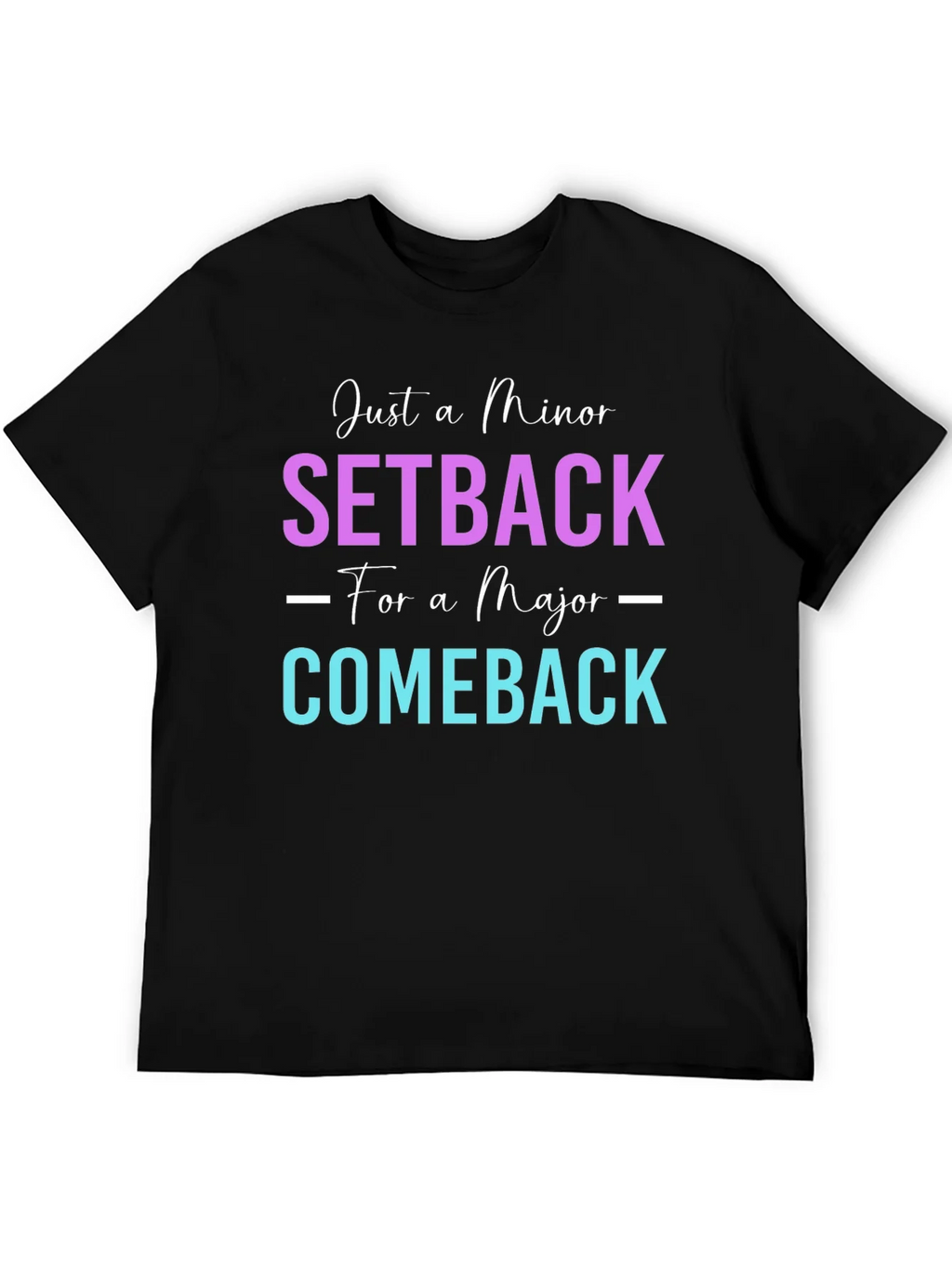 Minor Setback Major Comeback Graphic Tee product image 5