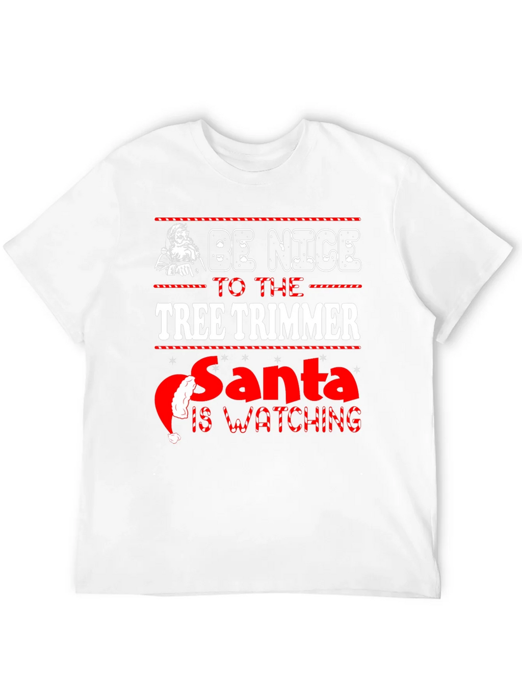 Be Nice to the Tree Trimmer Christmas T-Shirt product image 9