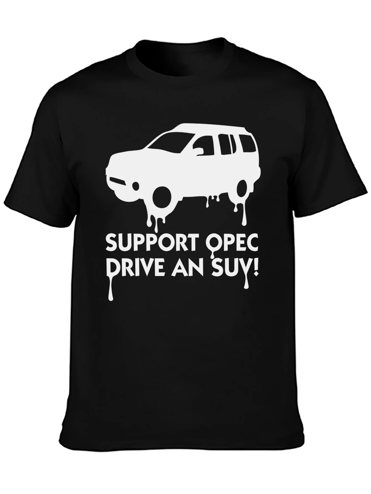 Support OPEC Drive An SUV Graphic Tee product image 3