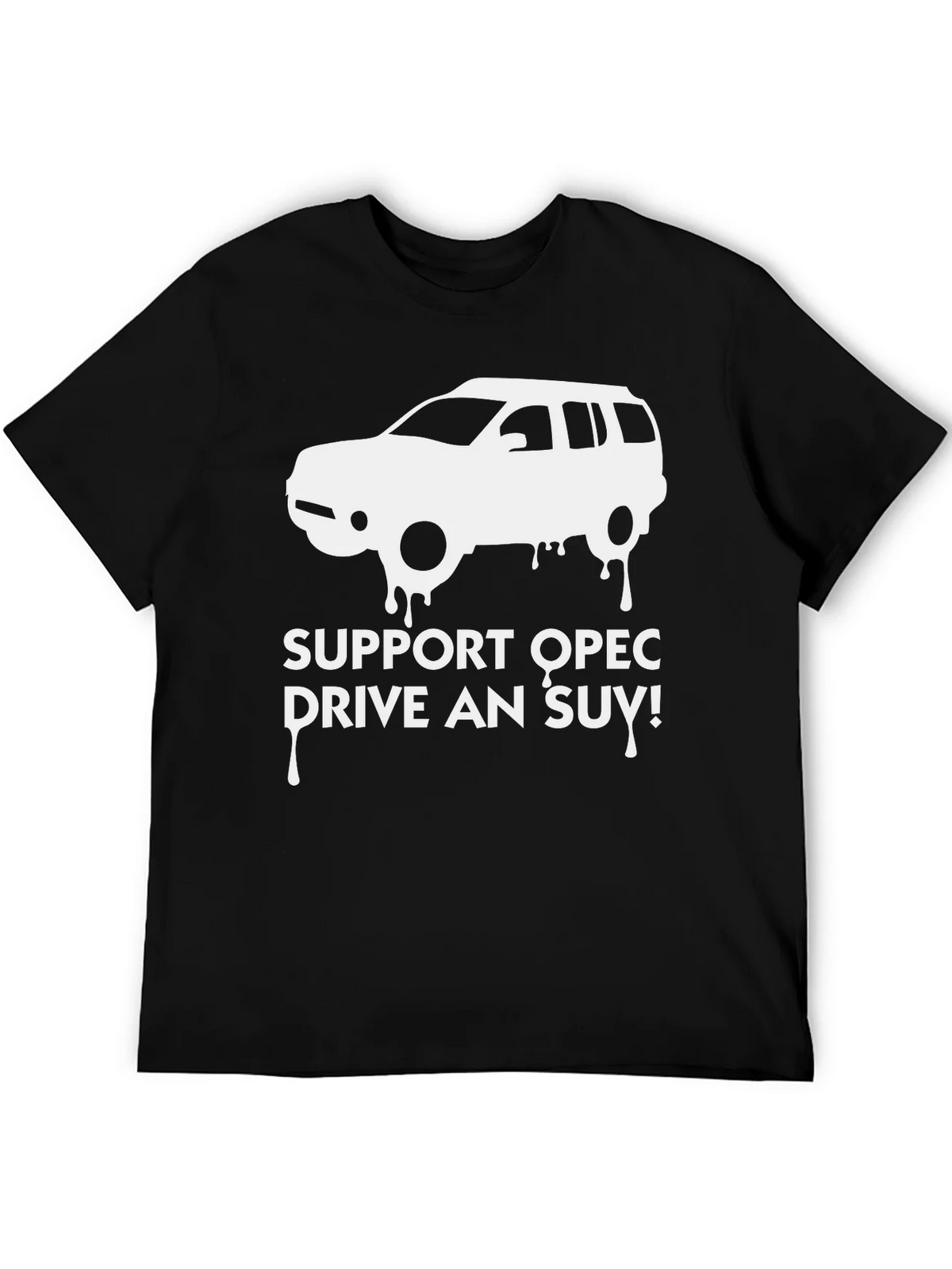 Support OPEC Drive An SUV Graphic Tee product image 5