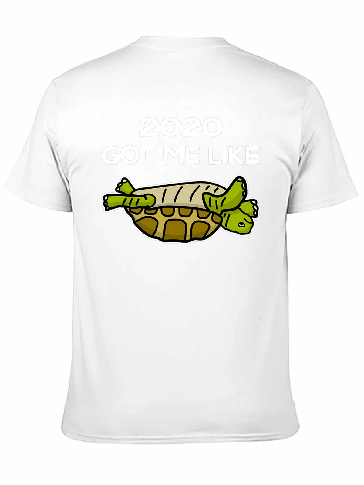2020 Got Me Like Turtle T-Shirt product image 10