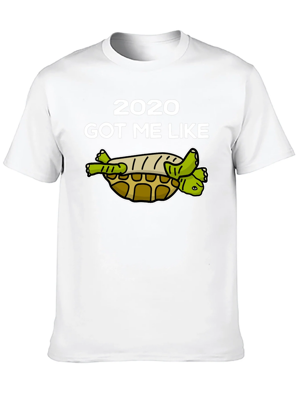 2020 Got Me Like Turtle T-Shirt product image 9