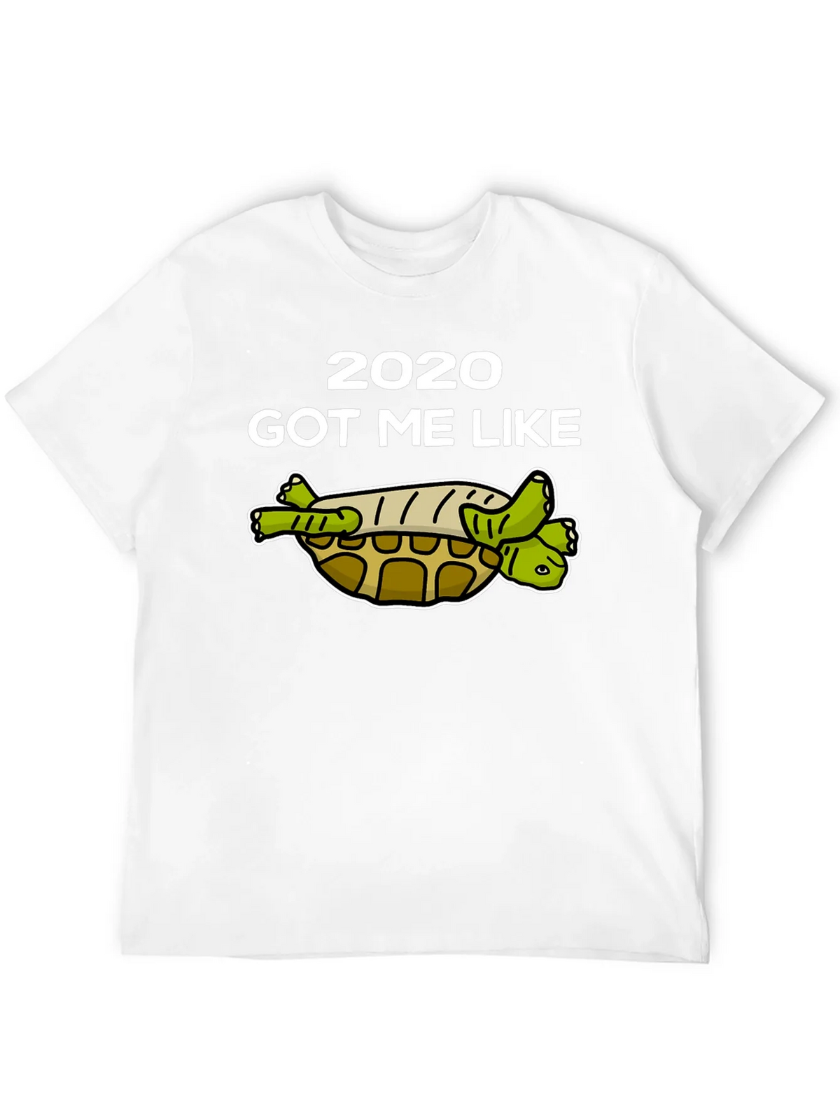 2020 Got Me Like Turtle T-Shirt product image 11