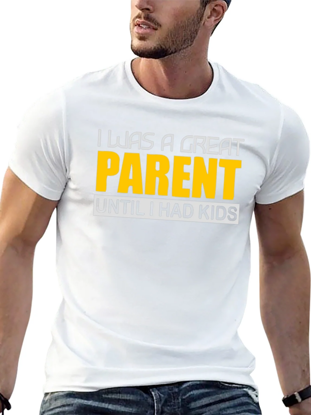 Funny Great Parent Until I Had Kids Graphic T-Shirt product image 12