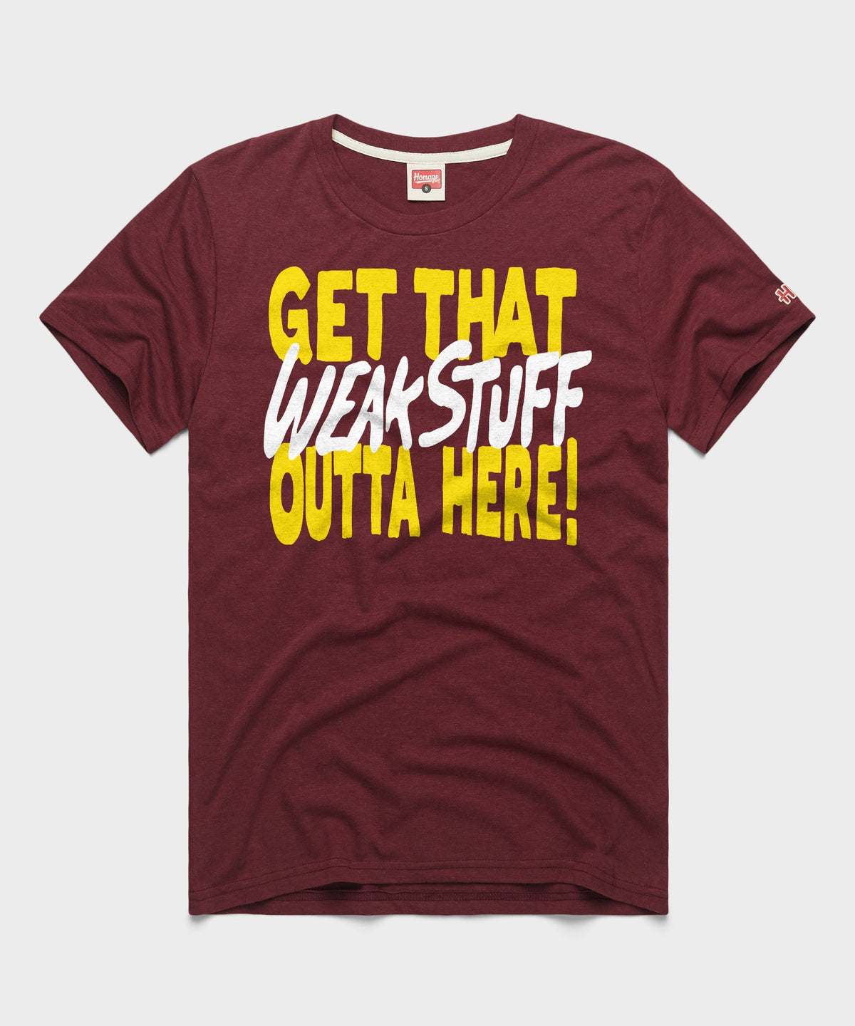 Get That Weak Stuff Outta Here product image 1