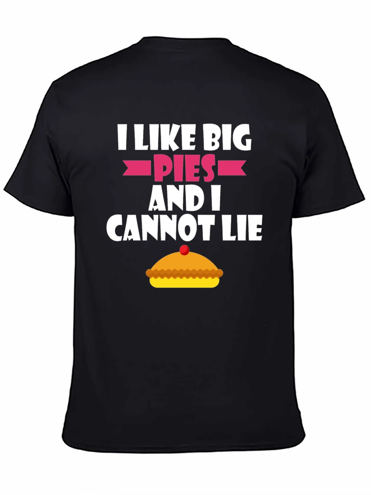 I Like Big Pies Funny Graphic T-Shirt product image 4