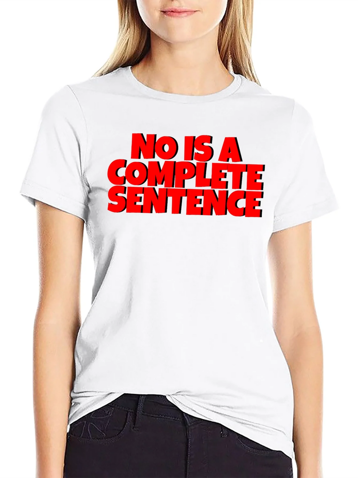 Sarcastic T-Shirt: No Is A Complete Sentence product image 7