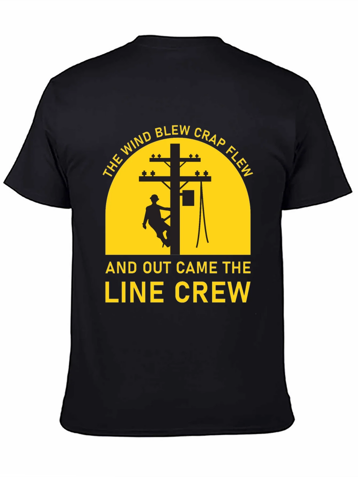 Lineman Crew T-Shirt - The Wind Blew Crap Flew product image 4