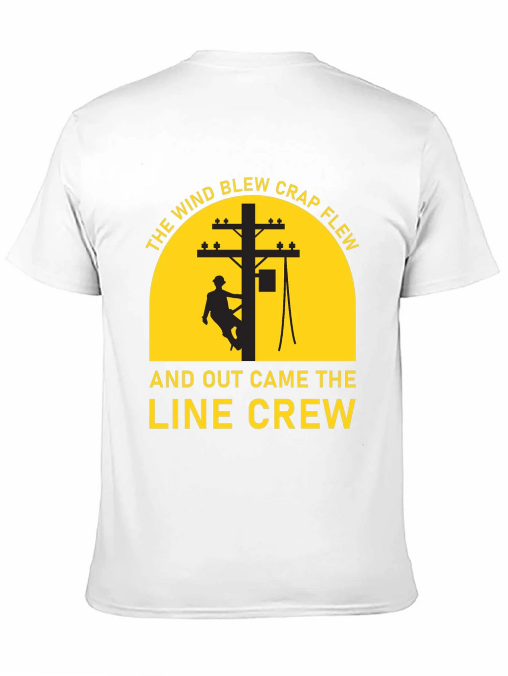 Lineman Crew T-Shirt - The Wind Blew Crap Flew product image 10