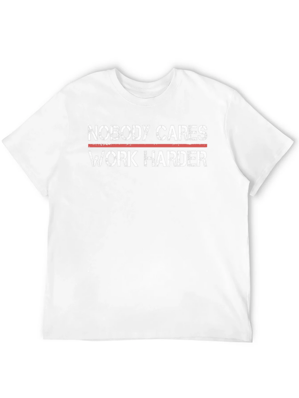 Motivational T-Shirt - Nobody Cares Work Harder product image 11