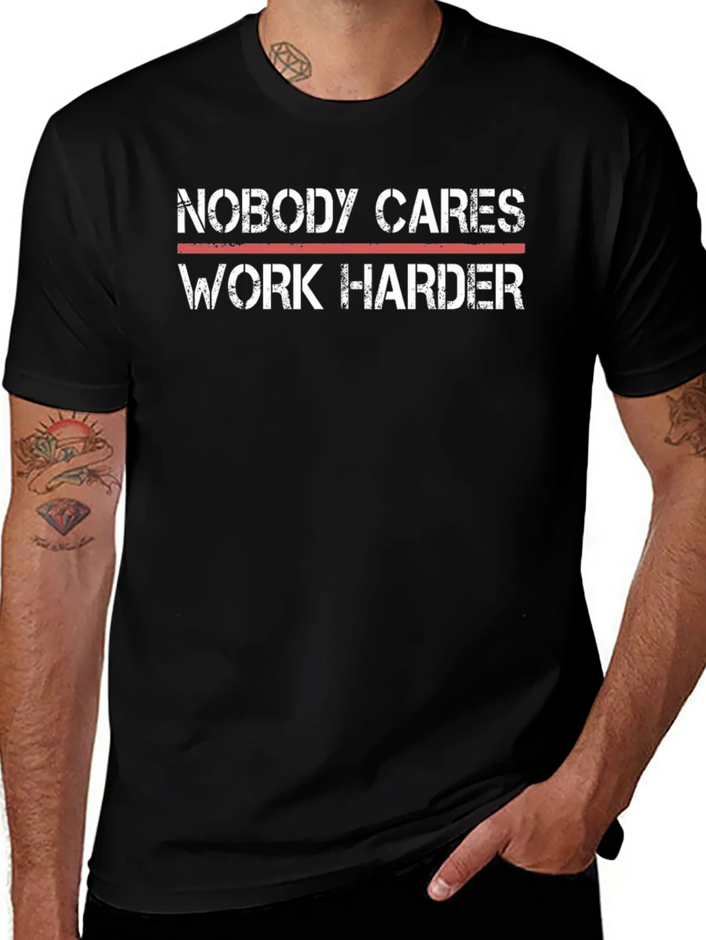 Motivational T-Shirt - Nobody Cares Work Harder product image 1