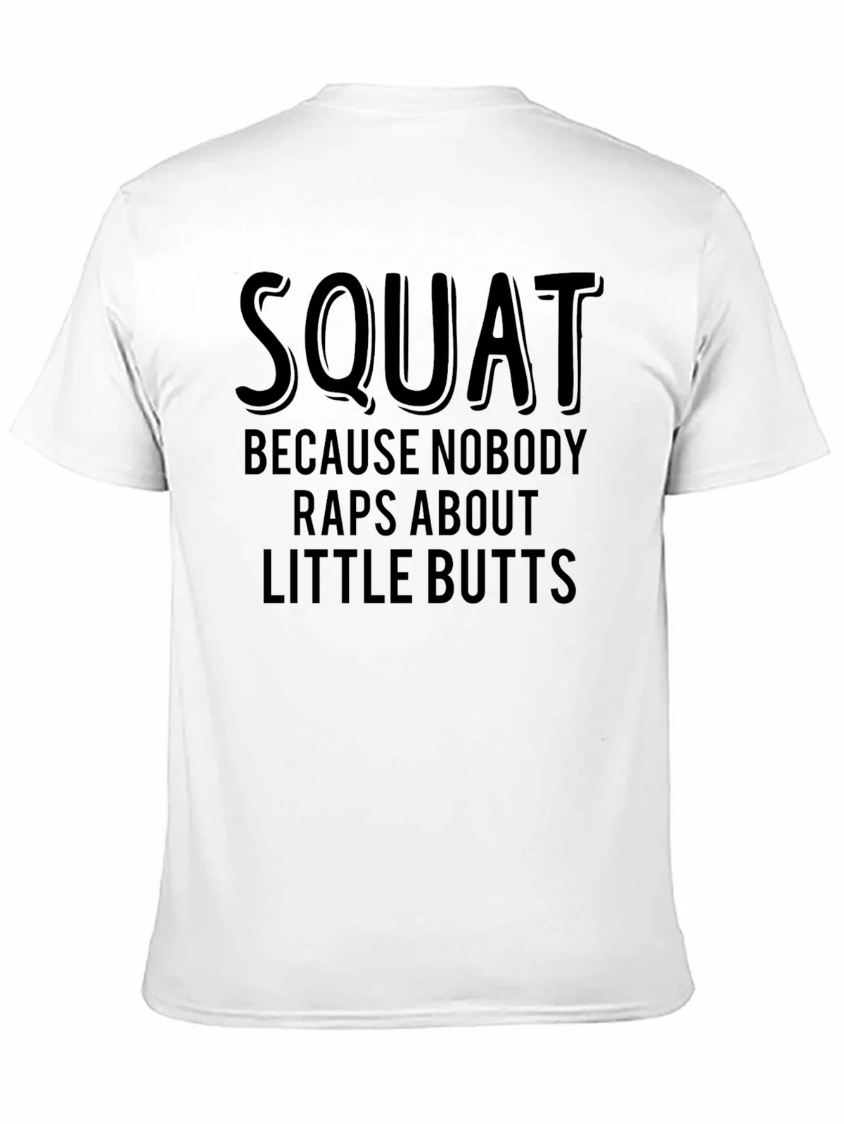 Squat Humor T-Shirt - Raps About Little Butts product image 10