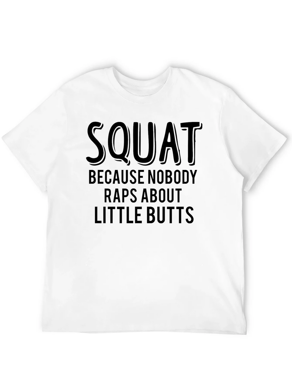 Squat Humor T-Shirt - Raps About Little Butts product image 11
